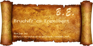 Bruchács Engelbert névjegykártya
